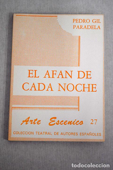 Libros: El af&aacute;n de cada noche.- Gil Paradela, Pedro - Foto 1