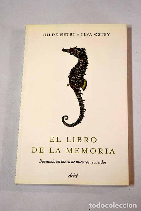 Libros: El libro de la memoria: buceando en busca de nuestros recuerdos.- &Oslash;stby, Hilde - Foto 1