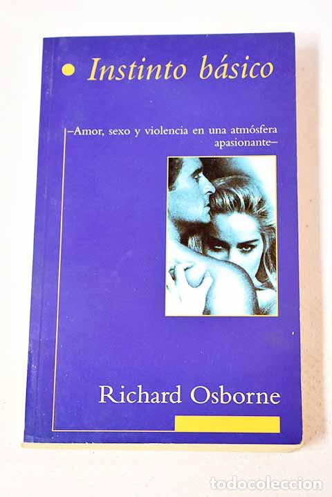 Libros: Instinto b&aacute;sico: Osborne, Richard.- Osborne, Richard - Foto 1