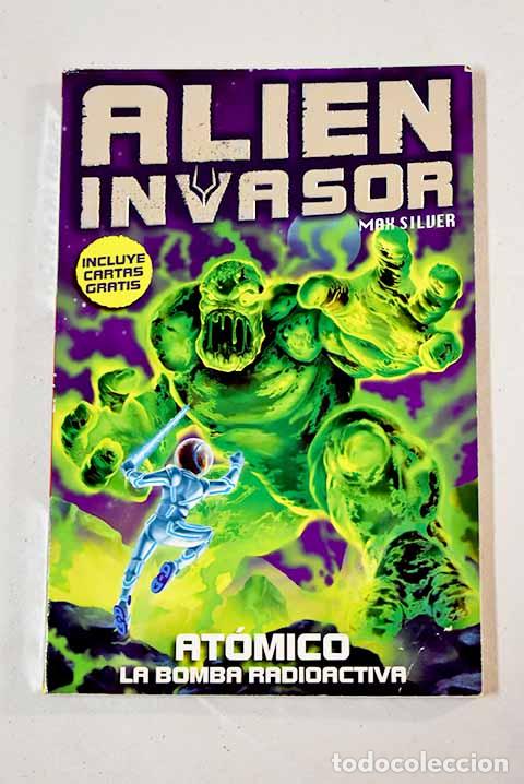 Libros: At&oacute;mico, la bomba radioactiva.- Silver, Max - Foto 1