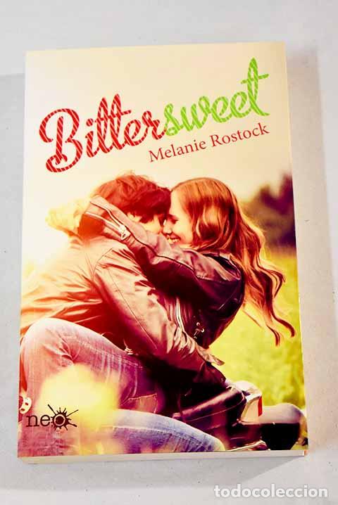Libros: Bittersweet: Rostock, Melanie.- Rostock, Melanie - Foto 1