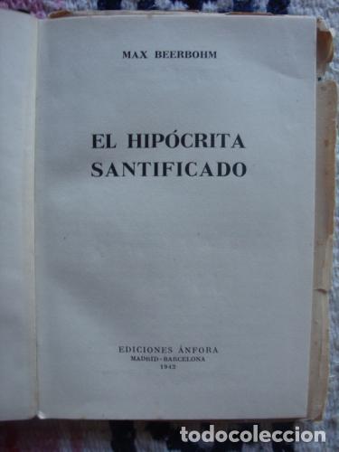 Libros: BEERBOHM, MAX - El hip&oacute;crita santificado - Foto 1
