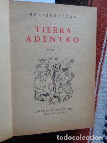 Libros: FINOT, ENRIQUE - Tierra adentro. Novela - Foto 2