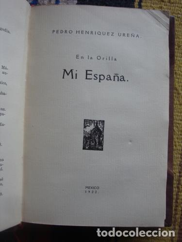 Libros: HENR&Iacute;QUEZ URE&Ntilde;A, PEDRO - En la orilla. Mi Espa&ntilde;a - Foto 2