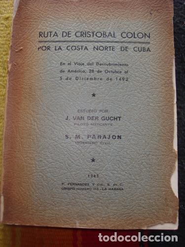 Libros: VAN DEL GUCHT, J. y S.M. PARAJON - Ruta de Crist&oacute;bal Col&oacute;n por la costa norte de Cuba.
