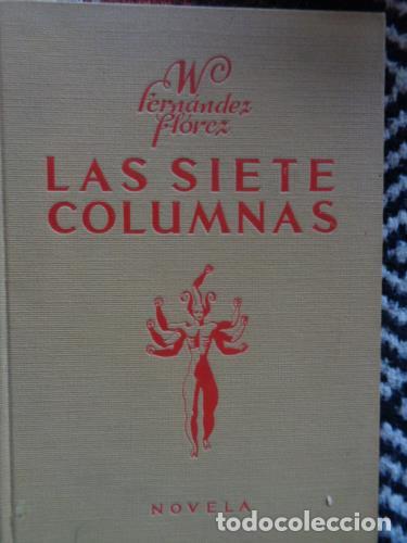 Libros: FERN&Aacute;NDEZ FL&Oacute;REZ, WENCESLAO - Las siete columnas - Foto 1