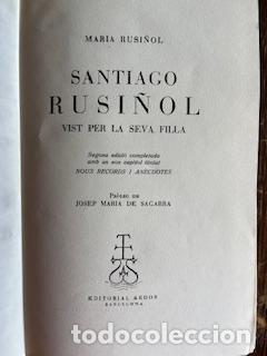 Libros: RUSI&Ntilde;OL, MAR&Iacute;A - Santiago Rusin&#771;ol. Vist per la seva filla