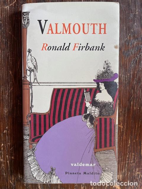 Libros: FIRBANK, RONALD - Valmouth - Foto 1