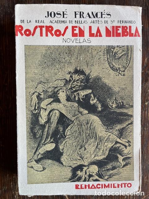 Libros: FRANC&Eacute;S, JOS&Eacute; - Rostros en la niebla, novelas - Foto 1