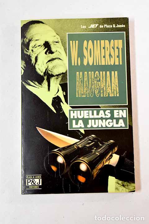 Libros: Huellas en la jungla.- Maugham, William Somerset - Foto 1