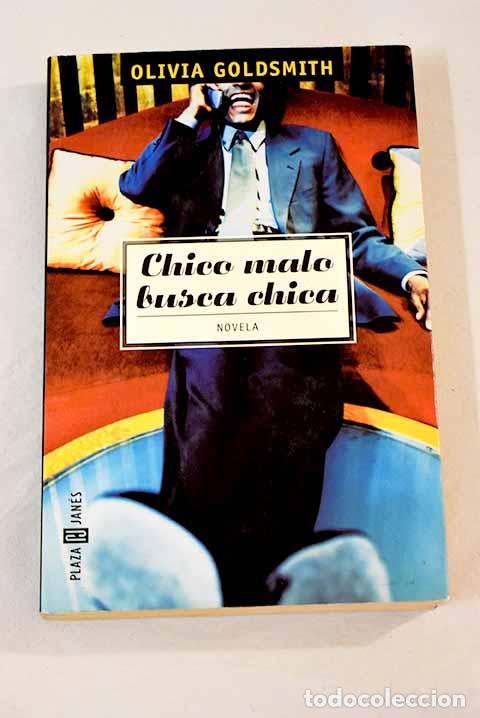 Libros: Chico malo busca chica.- Goldsmith, Olivia - Foto 1