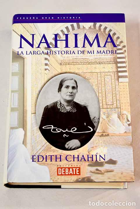 Libros: Nahima: la larga historia de mi madre.- Chah&iacute;n, Edith - Foto 1