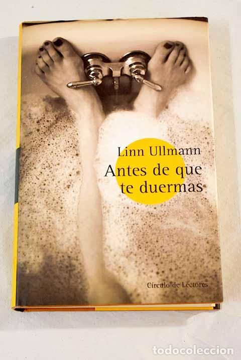Libros: Antes de que te duermas.- Ullmann, Linn - Foto 1