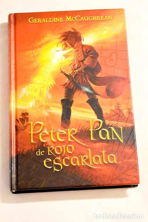 Libros: Peter Pan de rojo escarlata.- McCaughrean, Geraldine - Foto 1