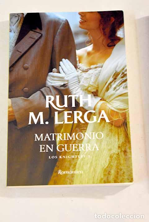 Libros: Matrimonio en guerra.- Lerga Ruth - Foto 1