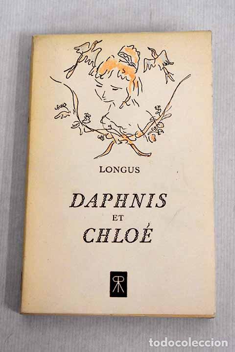 Libros: Daphnis et Chlo&eacute;: Longus.- Longus - Foto 1