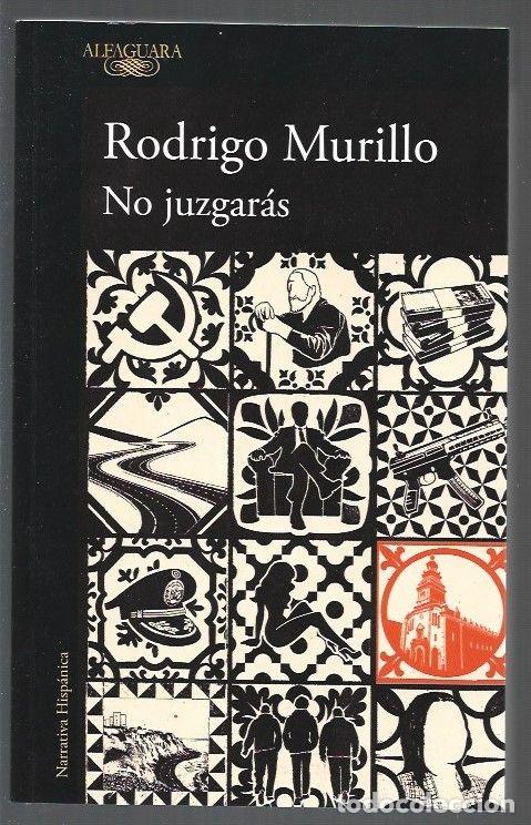 Libros: NO JUZGARAS - MURILLO, RODRIGO - Foto 1