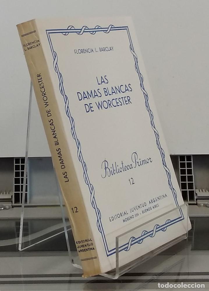 Libros: Las damas blancas de Worcester - Florencia L. Barclay - Foto 1