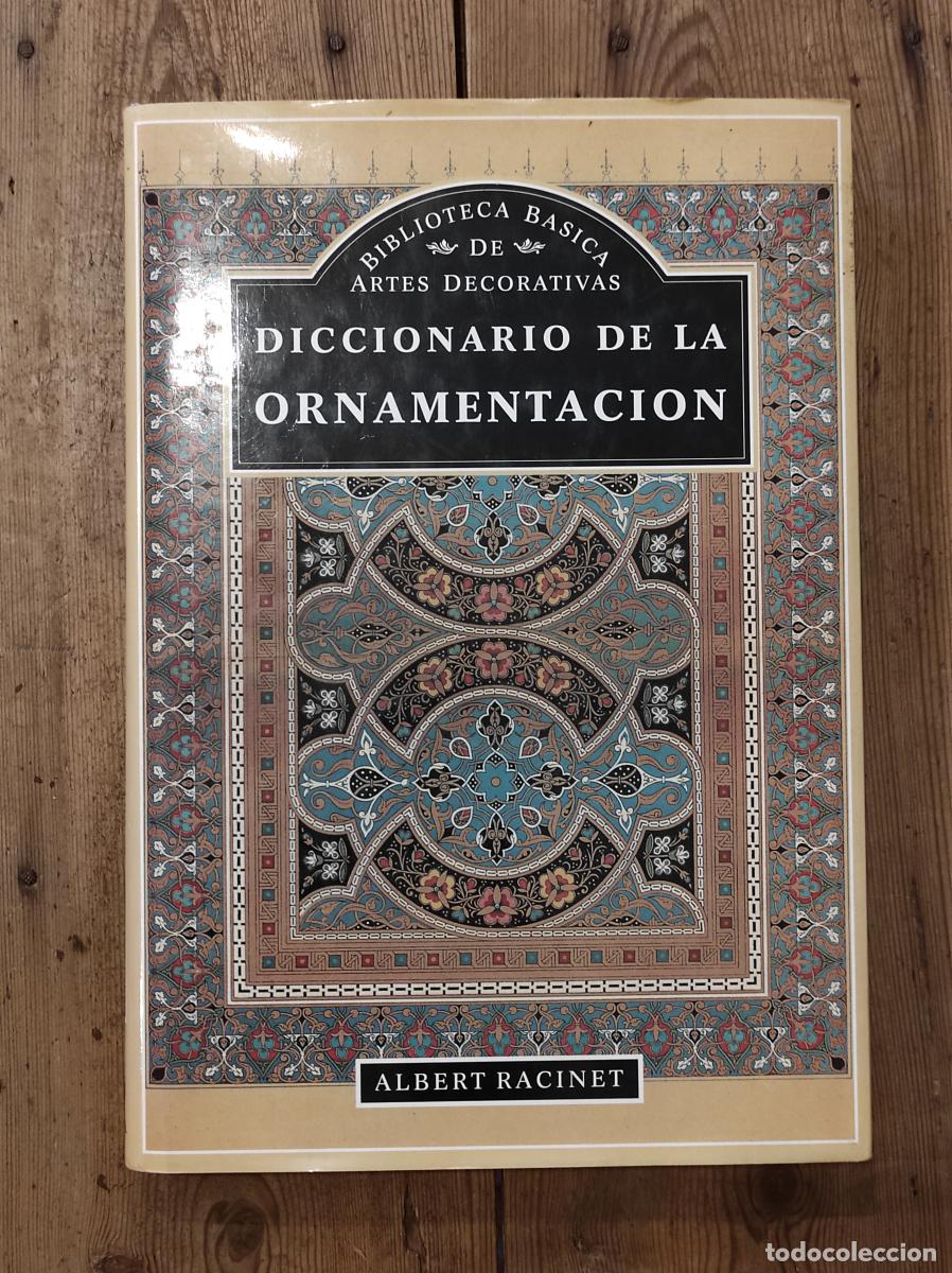 Libros: Diccionario de la Ornamentaci&oacute;n - Racinet, Albert - Foto 1