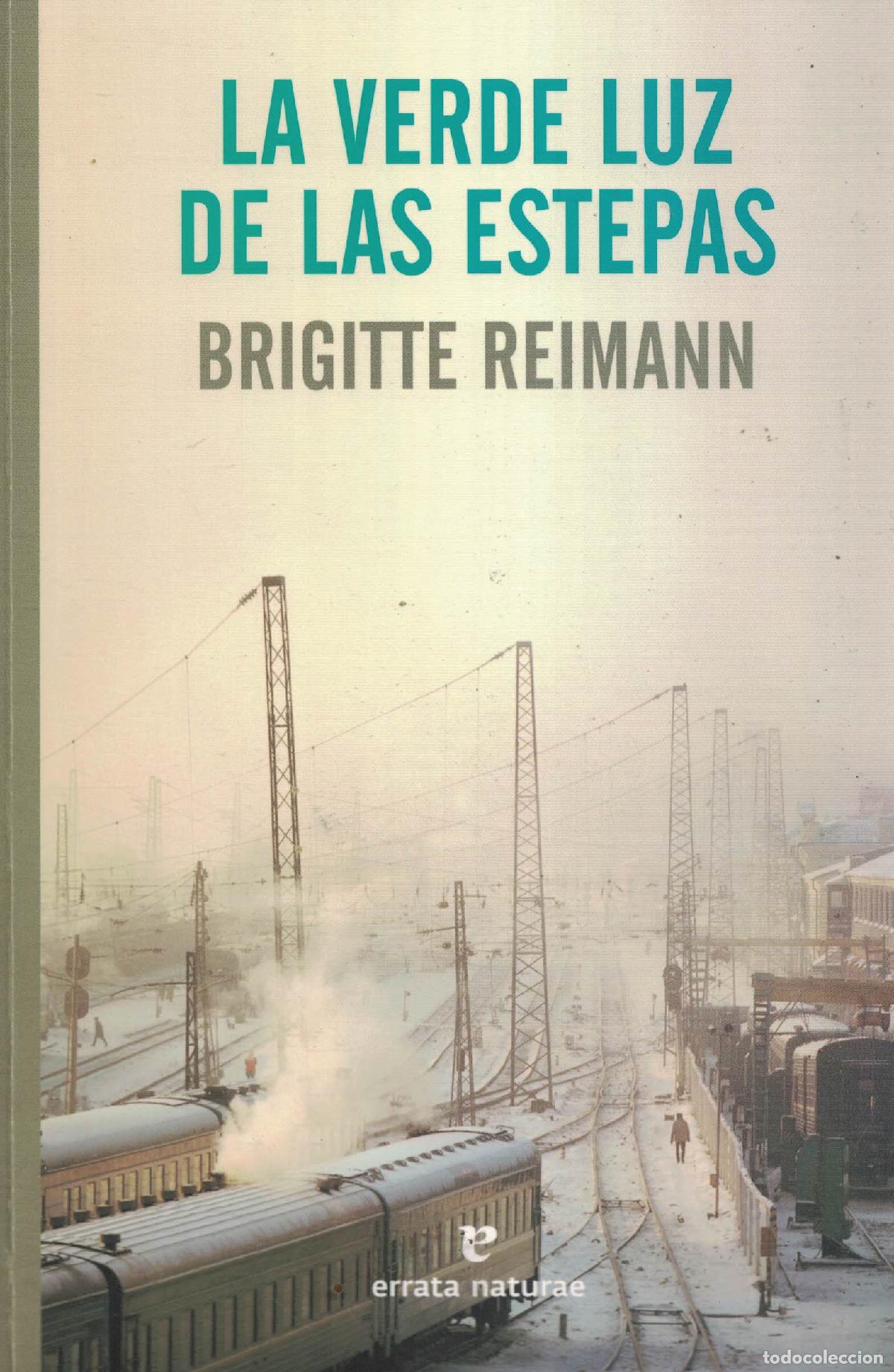 Libros: La verde luz de las estepas - Brigitte Reimann - Foto 1