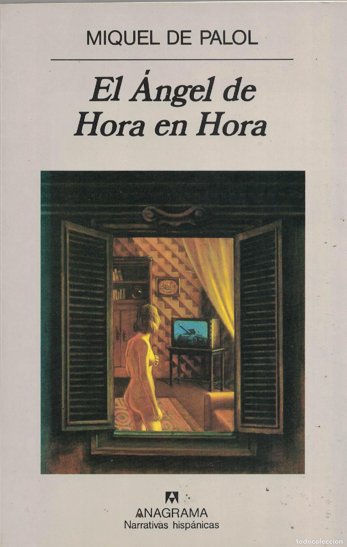 Libros: El &Aacute;ngel de Hora en Hora - Miguel de Palol - Foto 1