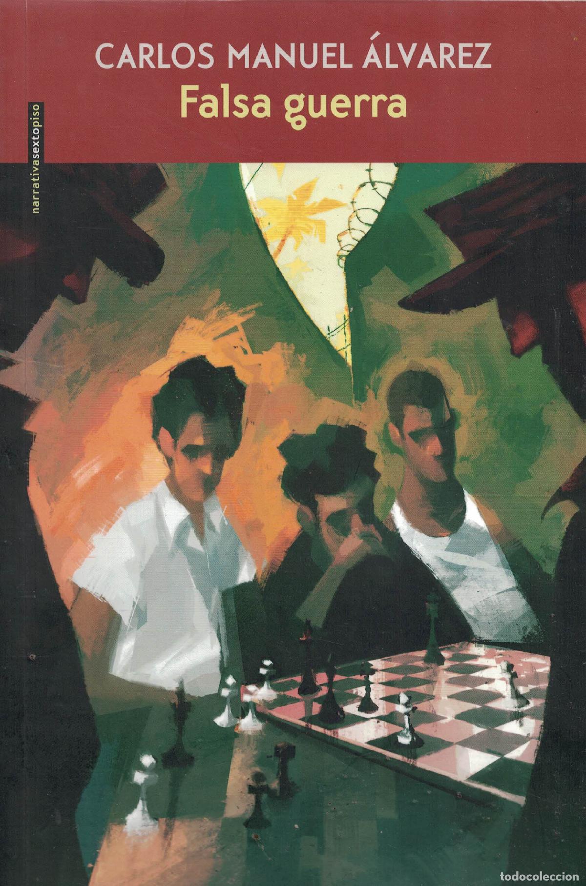 Libros: Falsa guerra - Carlos Manuel &Aacute;lvarez - Foto 1