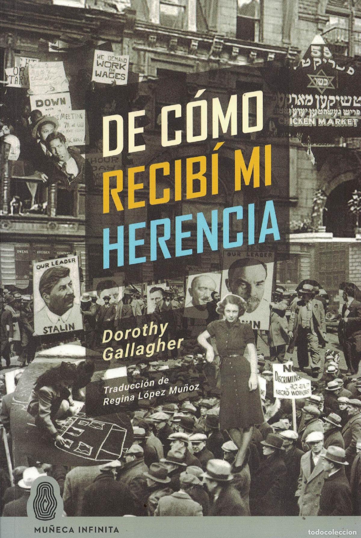 Libros: De c&oacute;mo recib&iacute; mi herencia - Dorothy Gallagher - Foto 1
