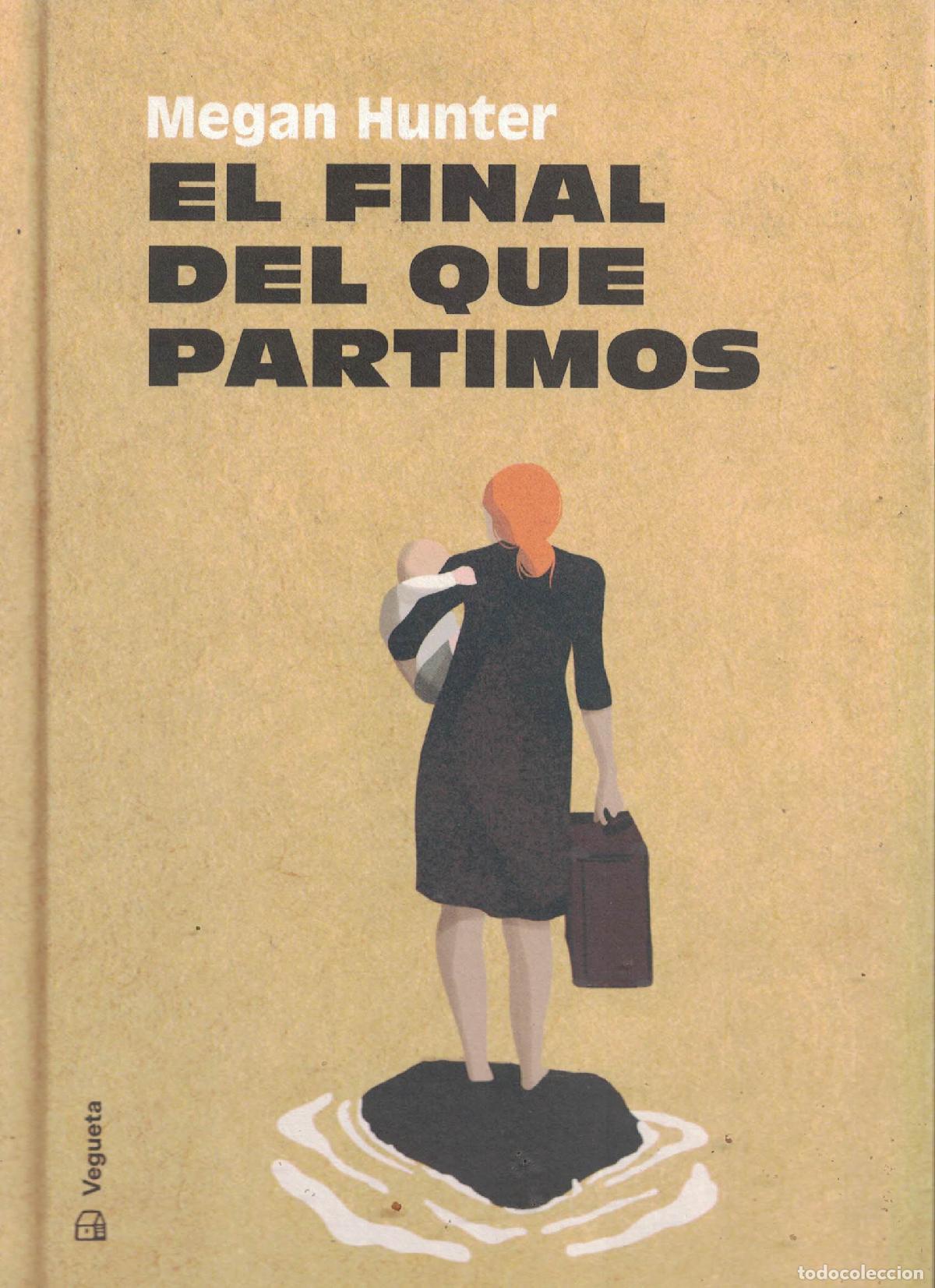 Libros: El final del que partimos - Megan Hunter - Foto 1