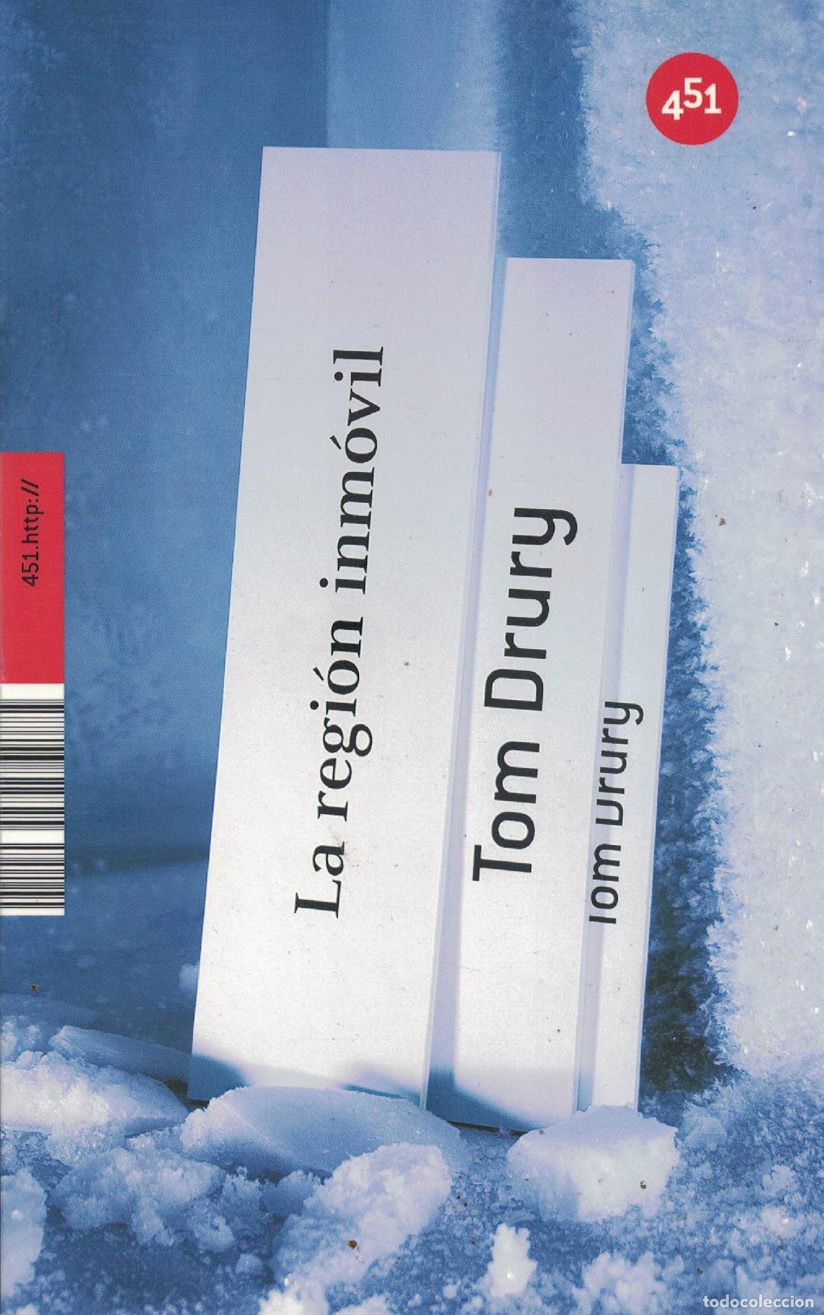 Libros: La regi&oacute;n inm&oacute;vil - Tom Drury - Foto 1
