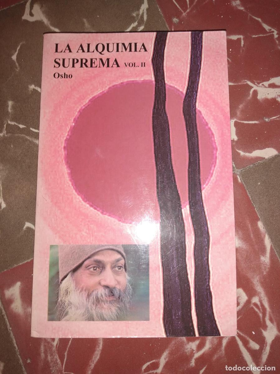 Libros: Osho- La Alquimia suprema vol 2 - Foto 1