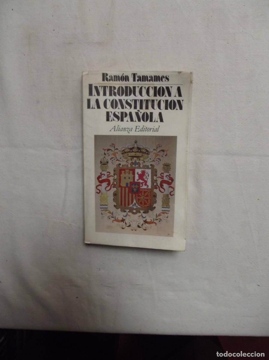 Libros: INTRODUCCION A LA CONSTITUCION ESPA&Ntilde;OLA DE RAMON TAMAMES - Foto 1
