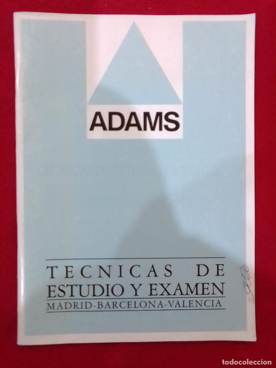 Libros: T&eacute;cnicas de Estudio y Examen - ADAMS - 1990. - Foto 1
