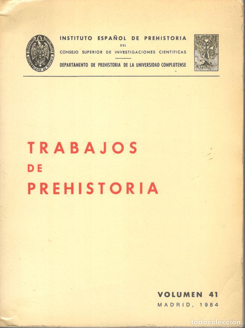 Libros: TRABAJOS DE PREHISTORIA. Volumen 41 - VV. AA. - Foto 1