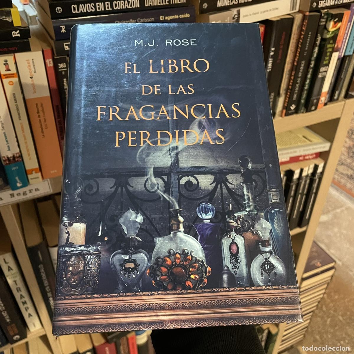 Libros: El libro de las fragancias perdidas - M.J. Rose - Foto 1