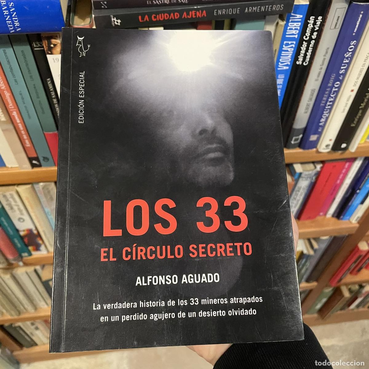 Libros: Los 33. El c&iacute;rculo secreto - Alfonso Aguado - Foto 1