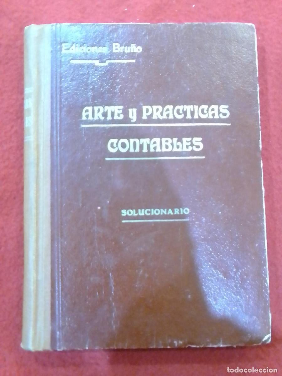 Libros: Arte y Pr&aacute;cticas Contables - Solucionario - Ediciones Bru&ntilde;o, 1950 - Foto 1