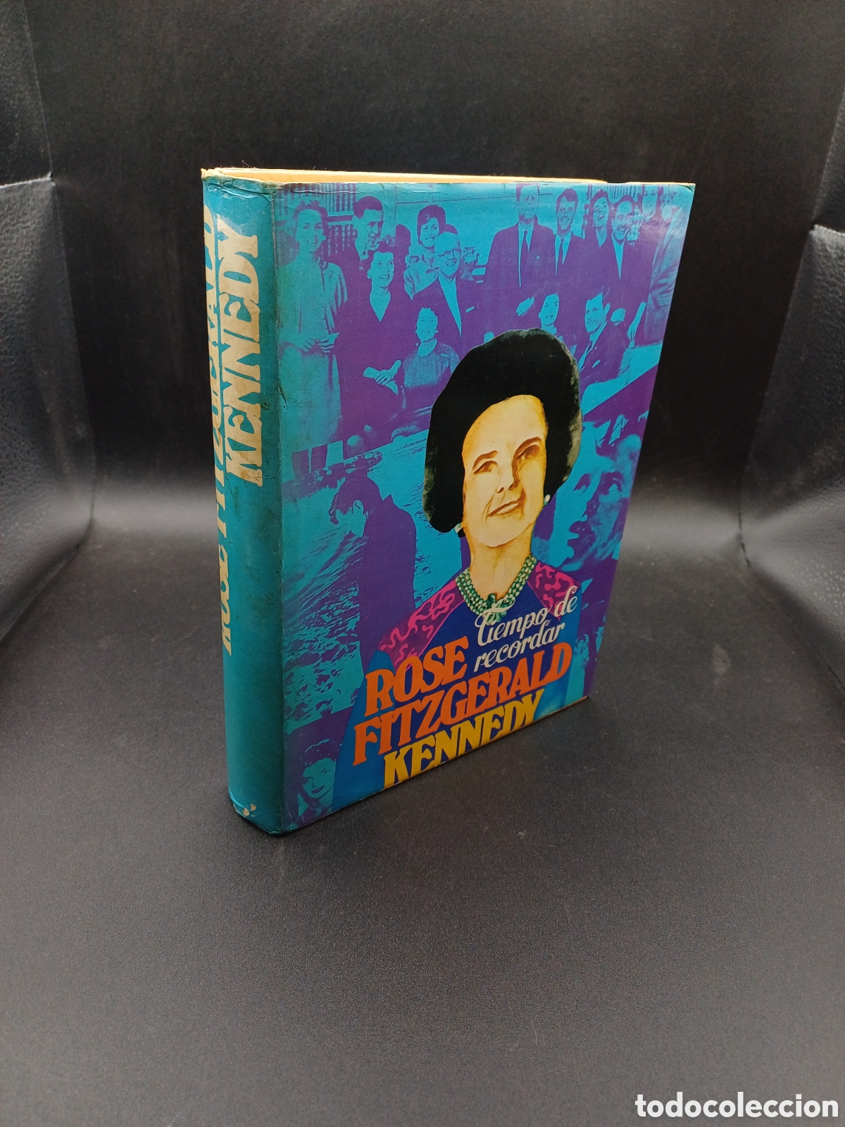 Libros: LIBRO, ROSE FITZGERALT KENNEDY, TIEMPO DE RECORDAR - Foto 1
