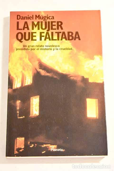 Libros: La mujer que faltaba.- M&uacute;gica, Daniel - Foto 1