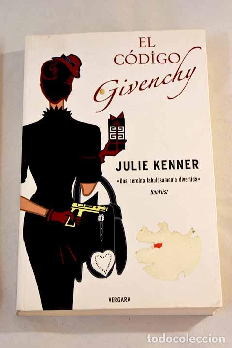 Libros: El c&oacute;digo Givenchy: Kenner, Julie.- Kenner, Julie - Foto 1