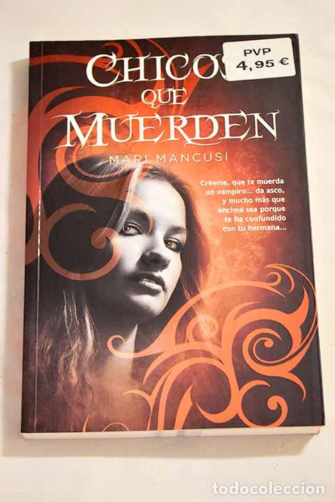 Libros: Chicos que muerden: Mancusi, Marianne.- Mancusi, Marianne - Foto 1