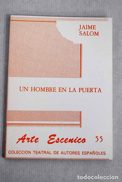 Libros: Un hombre en la puerta.- Salom, Jaime - Foto 1