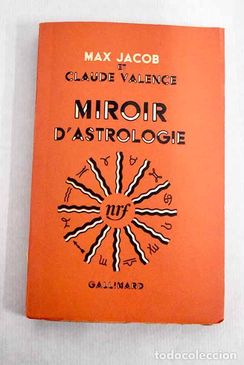 Libros: Miroir d astrologie: Jacob, Max.- Jacob, Max - Foto 1