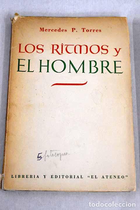 Libros: Los ritmos y el hombre.- Torres, Mercedes Pilar