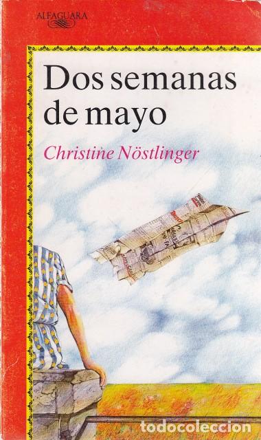 Libros: DOS SEMANAS DE MAYO - N&Ouml;STLINGER, CHRISTINE - Foto 1