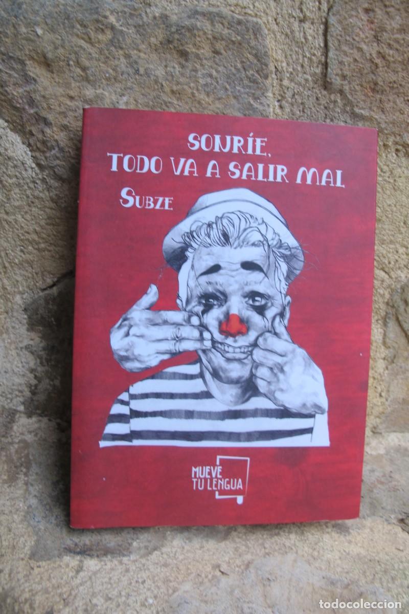 Libros: SONRIE, TODO VA A SALIR MAL. SUBZE - Foto 1
