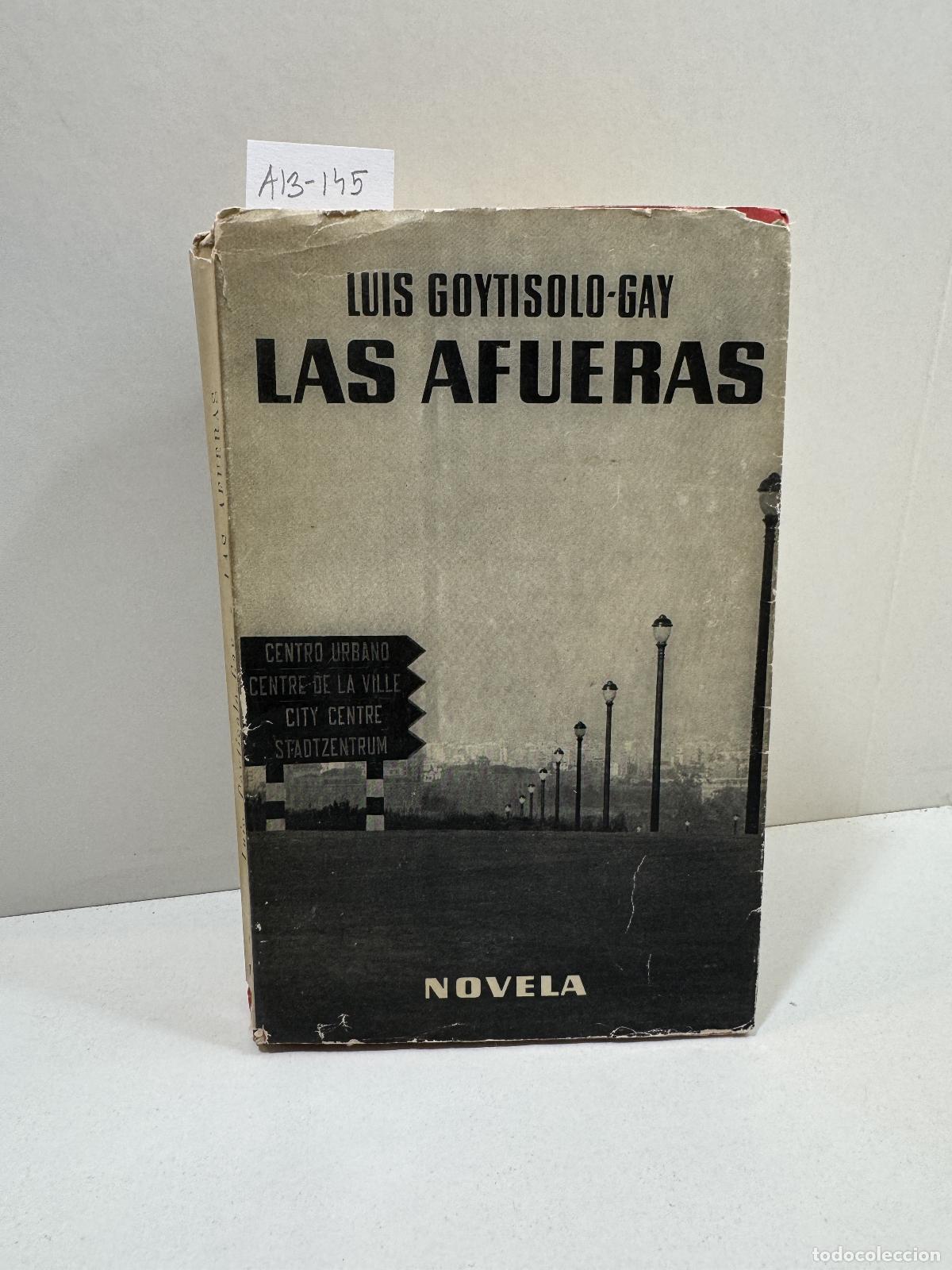 Libros: GOYTISOLO-GAY, Luis.: - Las Afueras. - Foto 1