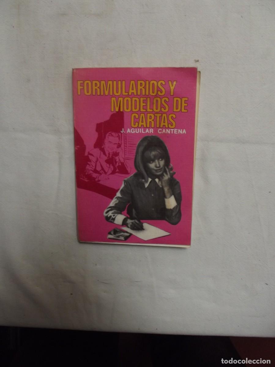 Libros: FORMULARIOS Y MODELOS DE CARTAS DE J. AGUILAR CANTENA - Foto 1