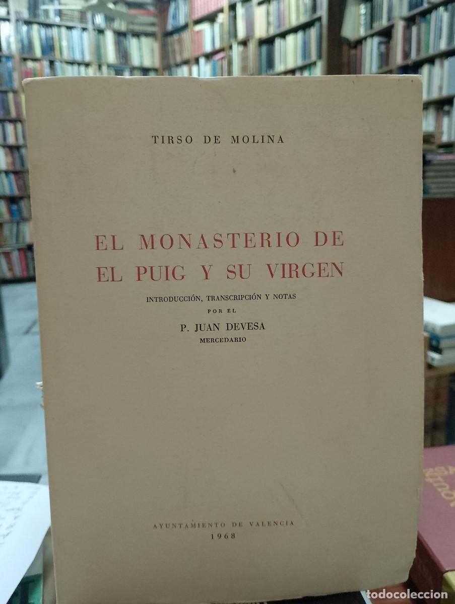 Libros: Tirso de Molina - EL MONASTERIO DE EL PUIG Y SU VIRGEN - Foto 1