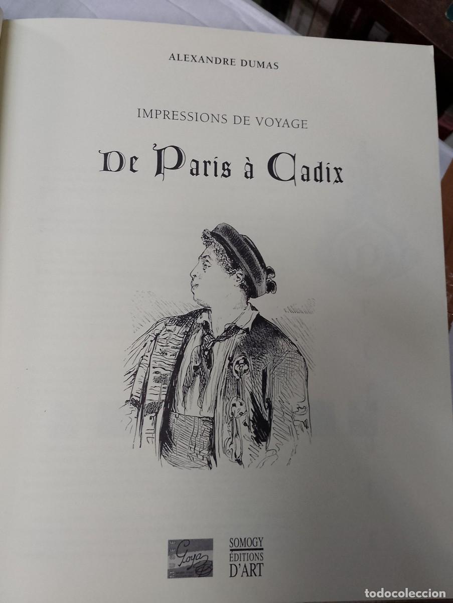 Libros: Dumas, Alexandre. - IMPRESSIONS DE VOYAGE. DE PARIS A CADIX. - Foto 2