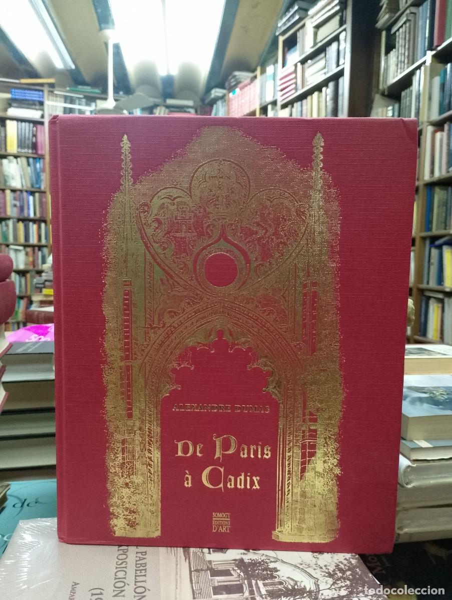 Libros: Dumas, Alexandre. - IMPRESSIONS DE VOYAGE. DE PARIS A CADIX. - Foto 1